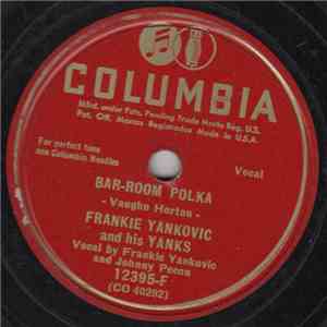 Frankie Yankovic And His Yanks - Bar-Room Polka / Whoop Polka album flac