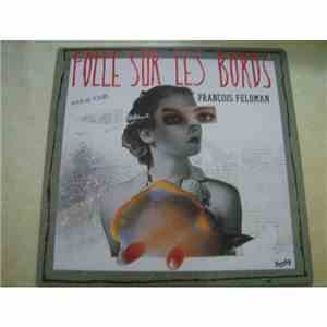 François Feldman - Folle Sur Les Bords album flac