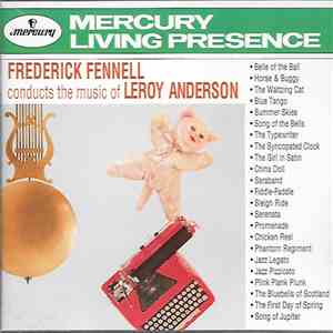 Frederick Fennell - Frederick Fennell Conducts Leroy Anderson album flac