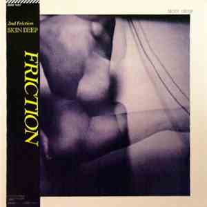Friction  - Skin Deep album flac