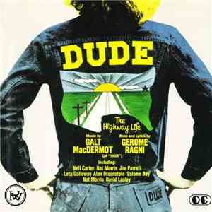 Galt MacDermot / Gerome Ragni - Dude (The Highway Life) album flac