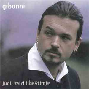 Gibonni - Judi, Zviri I Beštimje album flac