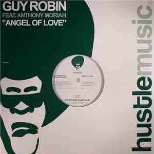 Guy Robin Feat. Anthony Moriah - Angel Of Love album flac
