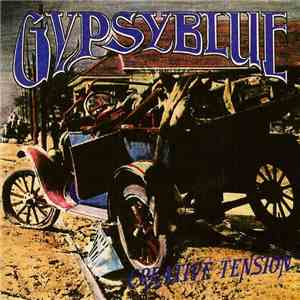 Gypsy Blue - Creative Tension album flac