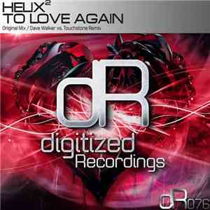 Helix² - To Love Again album flac