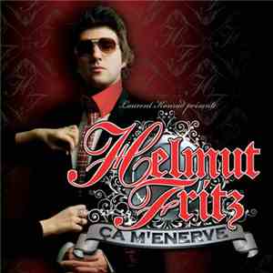 Helmut Fritz - Ça M'énerve album flac