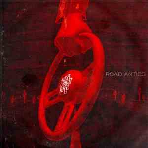 Her Name Was Fire - Road Antics album flac
