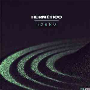Hermético - Isaku album flac