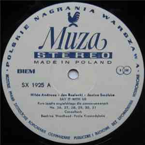 Hilda Andrews, Janina Smólska, Jan Rusiecki - Say It With Us - Kurs Języka Angielskiego Dla Zaawansowanych album flac
