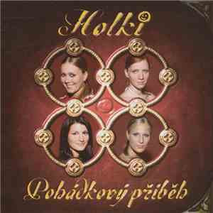 Holki - Pohádkový Příběh album flac