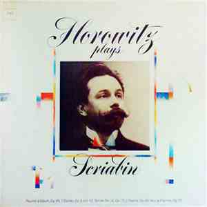Horowitz Plays Scriabin - Horowitz Plays Scriabin album flac