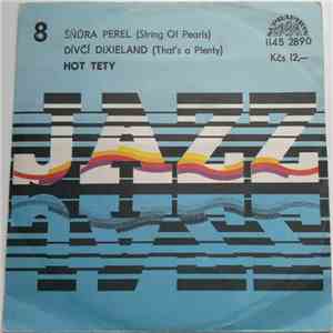 Hot Tety - Šňůra Perel (String Of Pearls) / Dívčí Dixieland (That's Plenty) album flac