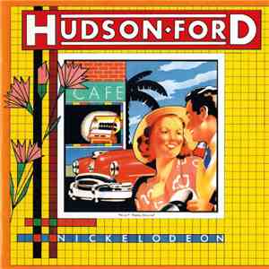 Hudson-Ford - Nickelodeon album flac