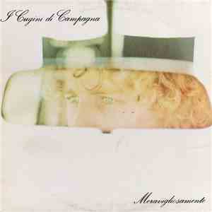 I Cugini Di Campagna - Meravigliosamente album flac