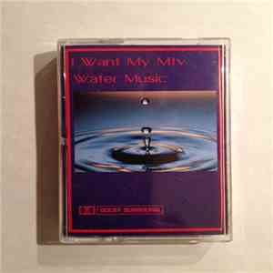 I Want My Mtv - Water Music album flac