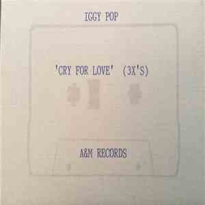 Iggy Pop - Cry For Love (3x'S) album flac