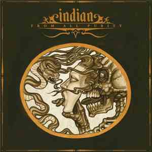 Indian  - From All Purity album flac