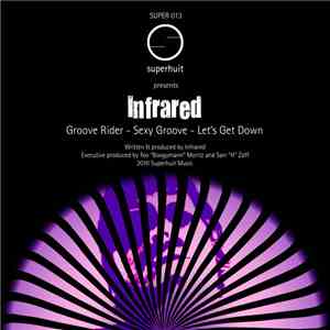 Infrared - Groove Rider EP album flac