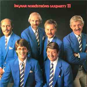 Ingmar Nordströms - Saxparty 11 album flac