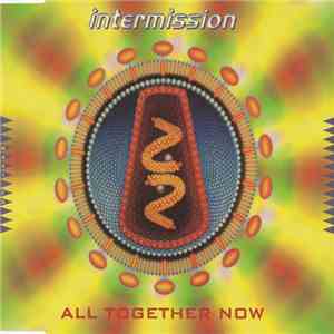 Intermission - All Together Now album flac