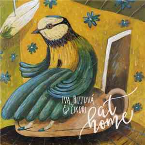 Iva Bittová & Čikori - At Home album flac