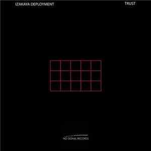 Izakaya Deployment - Trust album flac