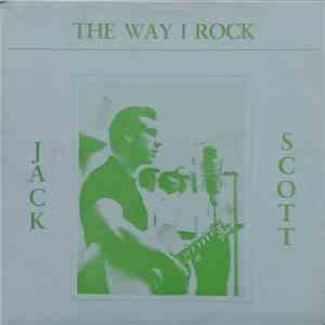 Jack Scott - The Way I Rock album flac