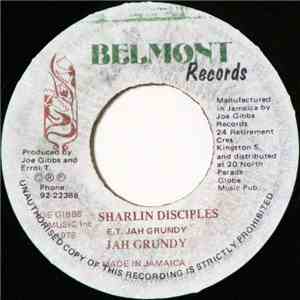 Jah Grundy / Joe Gibbs & The Professionals - Sharlin Disciples / Kick To Yu Chin album flac