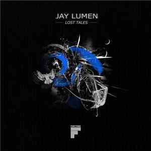 Jay Lumen - Lost Tales album flac