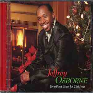 Jeffrey Osborne - Something Warm For Christmas album flac