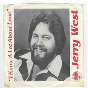 Jerry West  - I Know A Lot About Love album flac