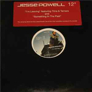 Jesse Powell - I'm Leaving / Something In The Past album flac