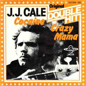 J.J. Cale - Cocaine / Crazy Mama album flac