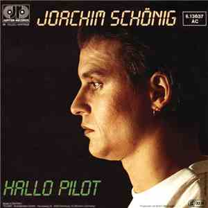 Joachim Schönig - Hallo Pilot album flac