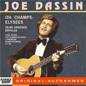 Joe Dassin - Oh, Champs-Elysées - Seine Grossen Erfolge album flac