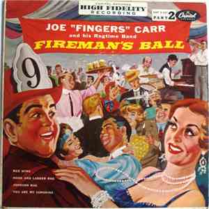 Joe "Fingers" Carr And His Ragtime Band - Fireman's Ball Part 2 album flac