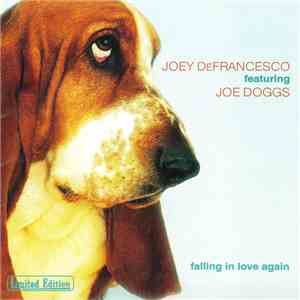 Joey Defrancesco featuring Joe Doggs - Falling In Love Again album flac