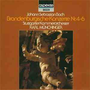 Johann Sebastian Bach - Stuttgarter Kammerorchester, Karl Münchinger - Brandenburgische Konzerte Nr. 4-6 album flac
