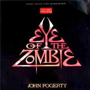 John Fogerty - Eye Of The Zombie album flac
