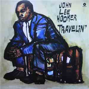 John Lee Hooker - Travelin' album flac