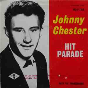 Johnny Chester With The Thunderbirds  - Hit Parade album flac
