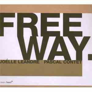 Joélle Leandre, Pascal Contet - Freeway album flac