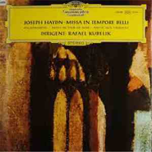 Joseph Haydn / Rafael Kubelik - Missa In Tempore Belli album flac