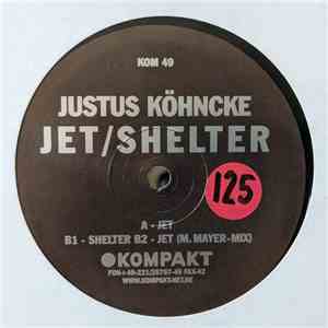 Justus Köhncke - Jet / Shelter album flac
