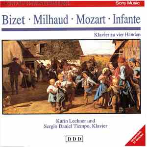 Karin Lechner & Sergio Tiempo, Bizet, Milhaud, Mozart, Infante - Klavier Zu Vier Händen album flac