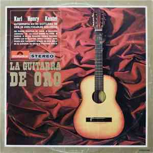 Karl Henry Kastel - La Guitarra De Oro album flac