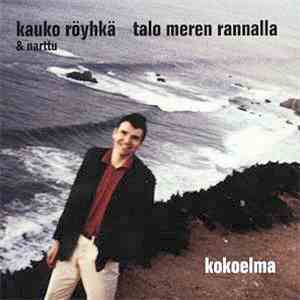 Kauko Röyhkä & Narttu - Talo Meren Rannalla album flac