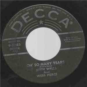 Kitty Wells And Webb Pierce - Oh' So Many Years / Can You Find It In Your Heart album flac