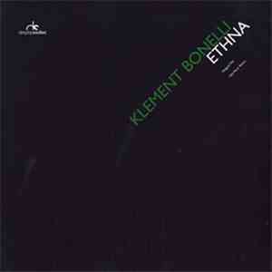 Klement Bonelli - Ethna album flac