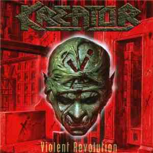 Kreator - Violent Revolution album flac